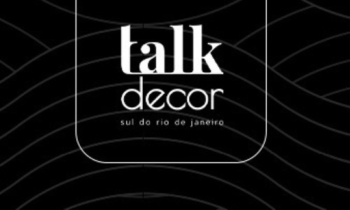 O maior evento de Arquitetura, Design e Decoração do sul do estado Talk Decor promete ser um marco na região